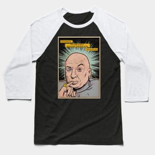 Dr Evil Austin Powers Baseball T-Shirt